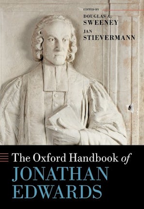 The Oxford Handbook of Jonathan Edwards - Reading Religion