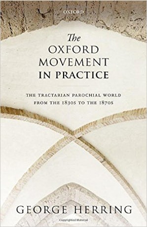 The Oxford Movement in Practice - Reading Religion