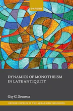 Dynamics of Monotheism in Late Antiquity