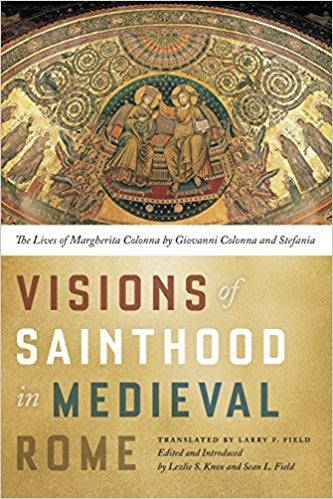 Visions Of Sainthood In Medieval Rome - Reading Religion