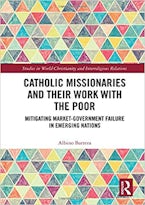 Catholic Missionaries and Their Work with the Poor