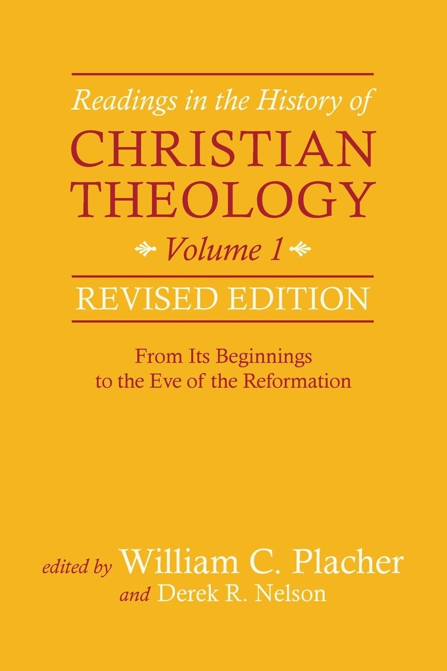 Readings in the History of Christian Theology, Volume 1, Revised