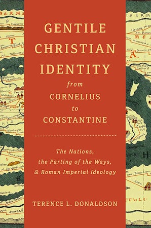 Gentile Christian Identity from Cornelius to Constantine - Reading Religion