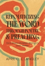 Repoliticizing the Word Through Poetry and Preaching