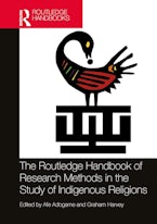 The Routledge Handbook of Research Methods in the Study of Indigenous Religions