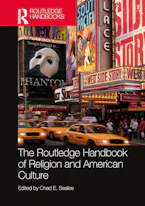 The Routledge Handbook of Religion and American Culture