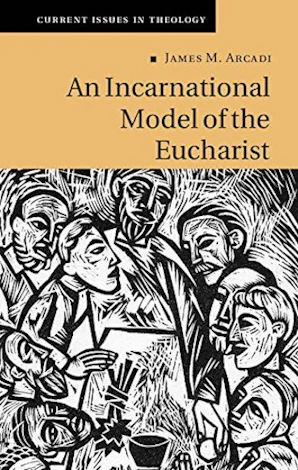 An Incarnation Model of the Eucharist - Reading Religion