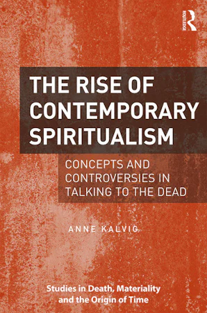 The Rise Of Contemporary Spiritualism Reading Religion