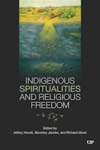 Indigenous Spiritualities and Religious Freedom