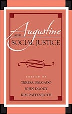 Augustine and Social Justice (Augustine in Conversation