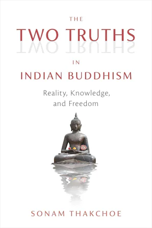 The Two Truths in Indian Buddhism - Reading Religion