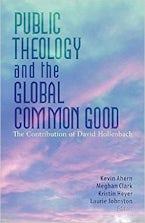 Public Theology and the Global Common Good