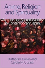 Anime, Religion, and Spirituality