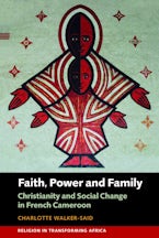 Faith, Power, and Family