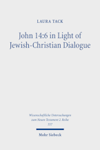 John 14:6 in Light of Jewish-Christian Dialogue