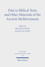 Pain in Biblical Texts and Other Materials of the Ancient Mediterranean